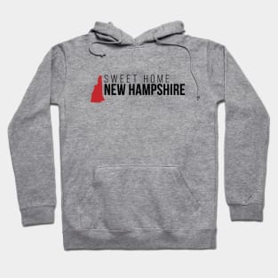 Sweet Home New Hampshire Hoodie